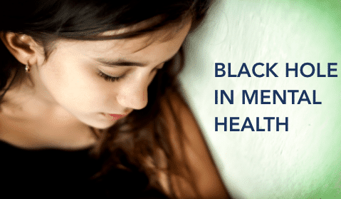 Black Hole in Mental Health